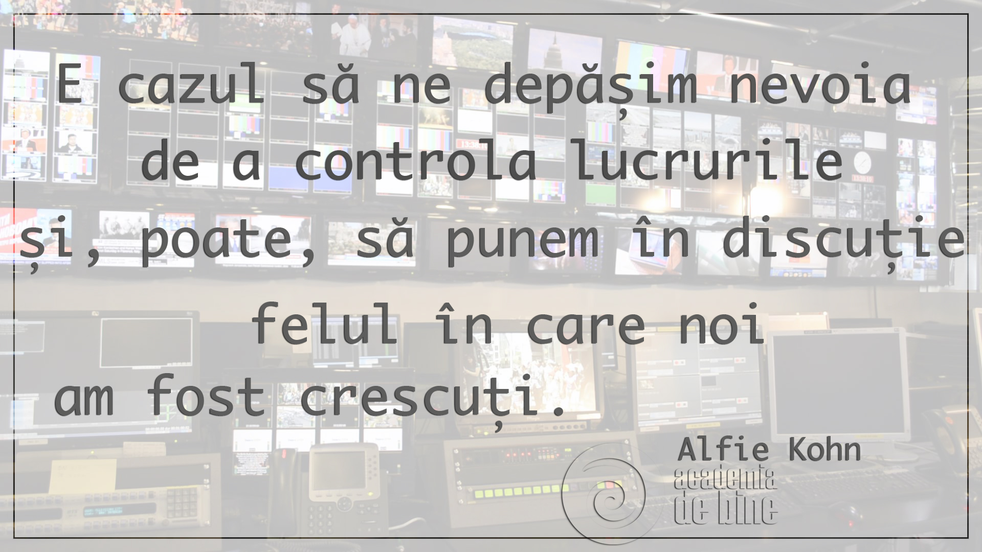 „Ce-ar fi daca?” Întrebarea care schimba perceptii