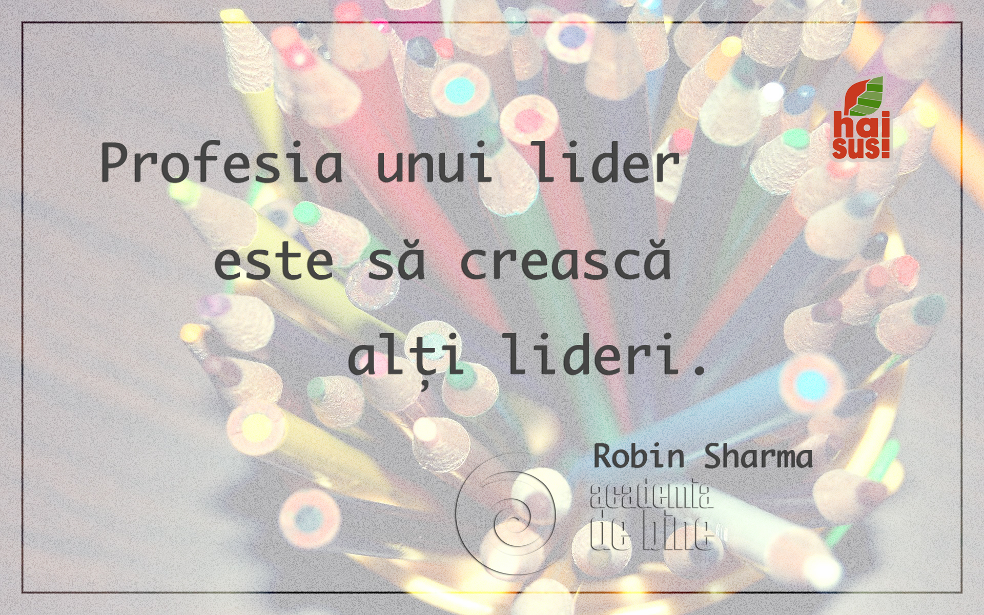 Fii un lider autentic!